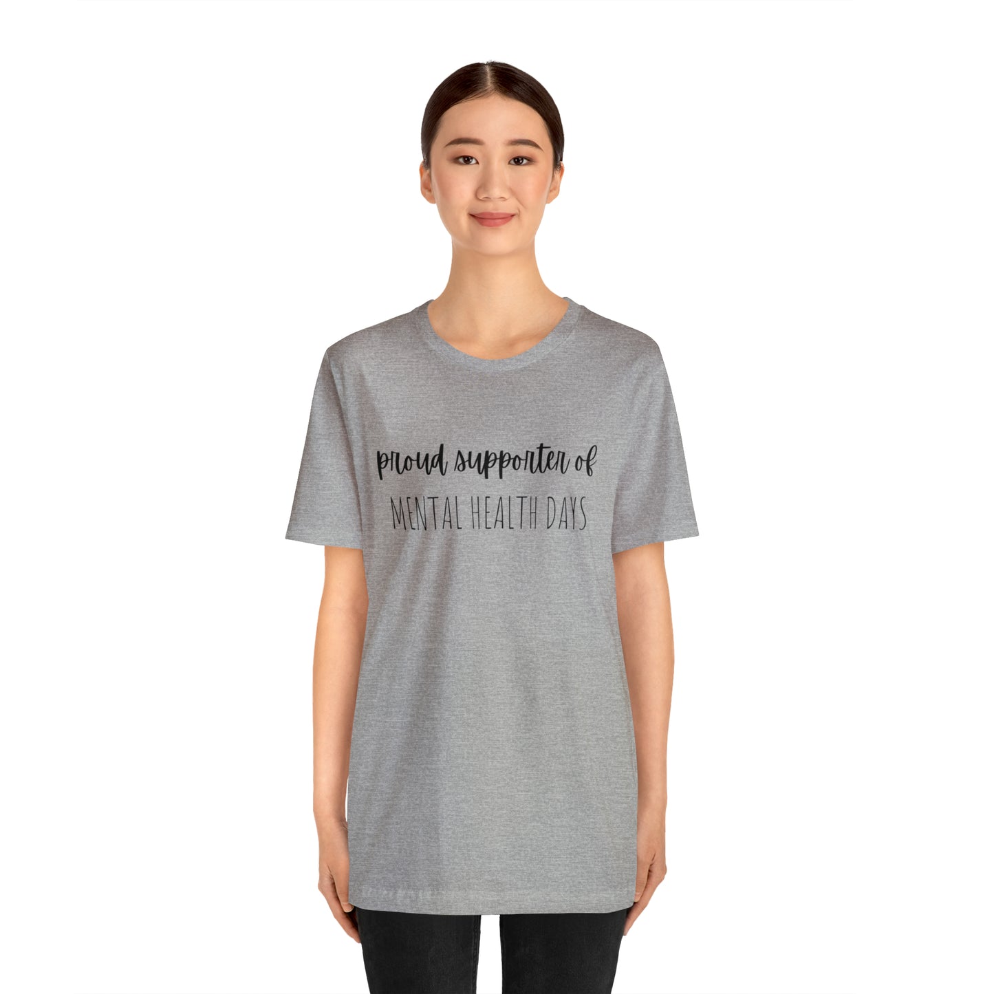 Empowering Proud Supporter of Mental Health Days' T-Shirt Unisex Jersey Short Sleeve Tee