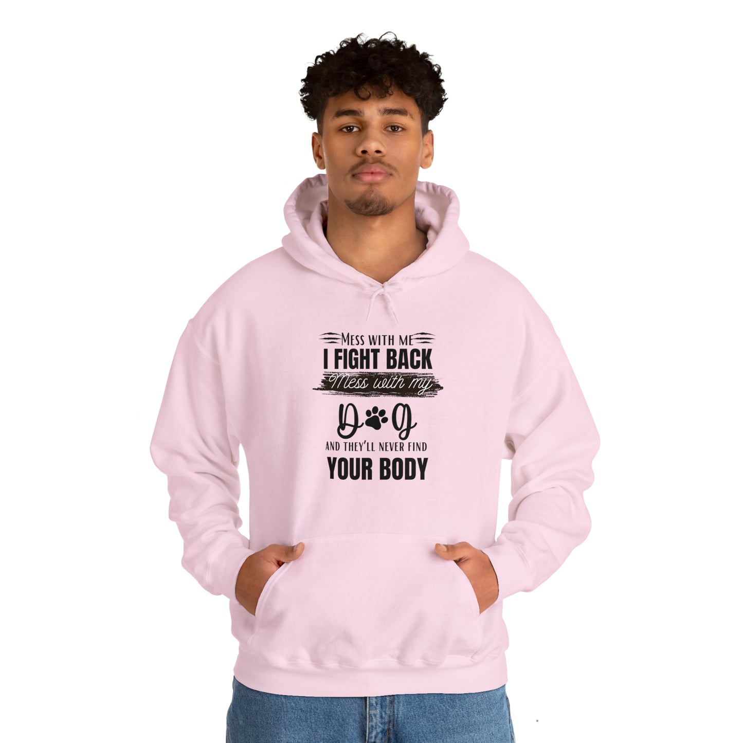 Do not Mess with my Dog :Unisex Heavy Blend™ Hooded Sweatshirt