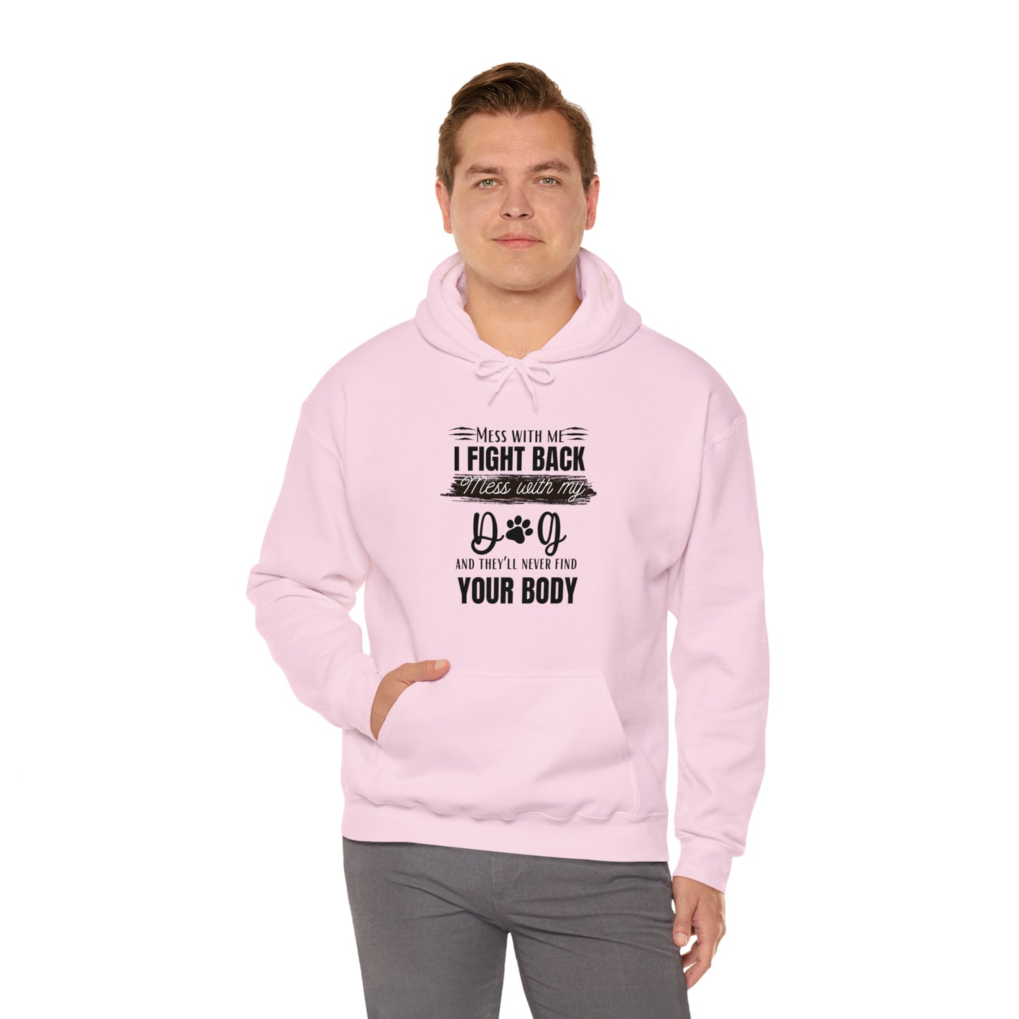 Do not Mess with my Dog :Unisex Heavy Blend™ Hooded Sweatshirt