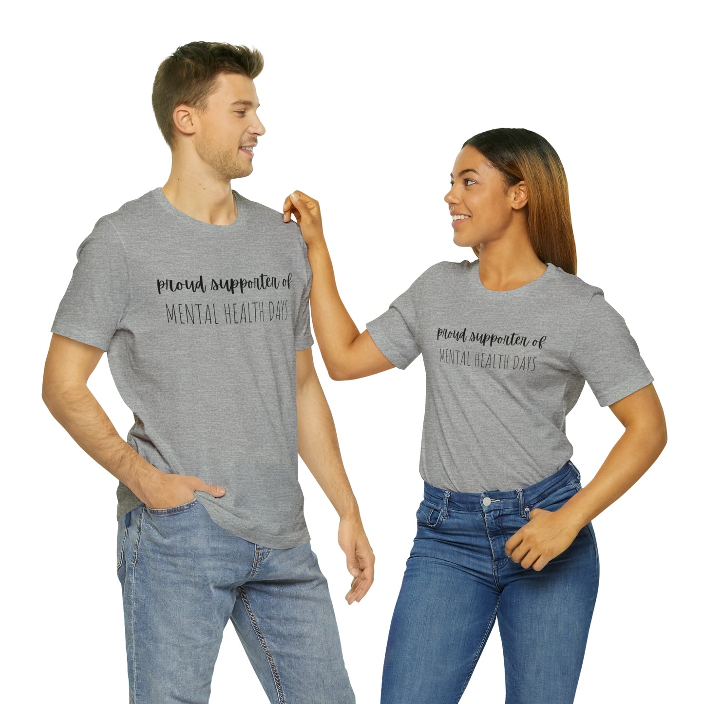 Empowering Proud Supporter of Mental Health Days' T-Shirt Unisex Jersey Short Sleeve Tee
