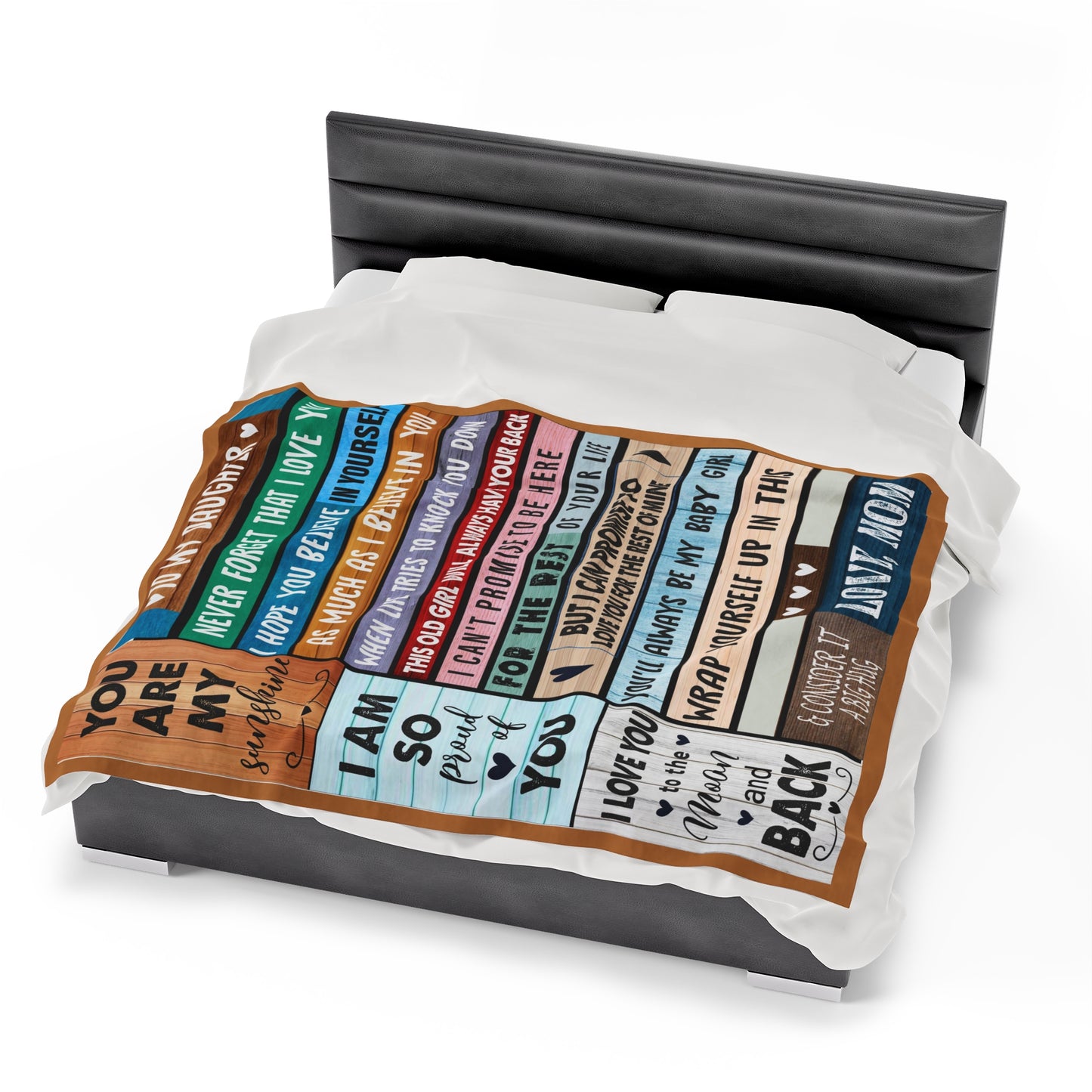 Velveteen Plush Blanket: Dear Daughter, Never forget that I love you.