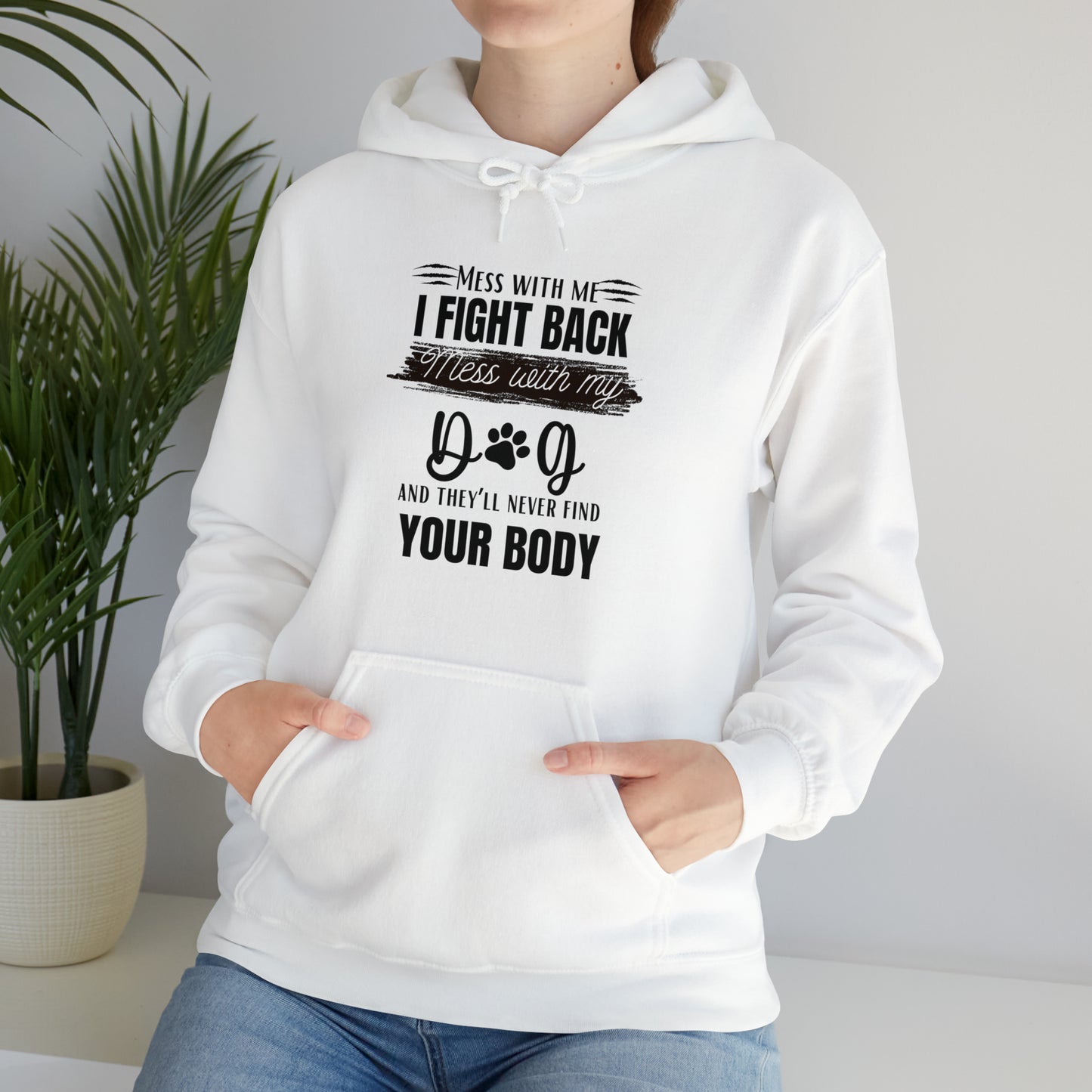 Do not Mess with my Dog :Unisex Heavy Blend™ Hooded Sweatshirt