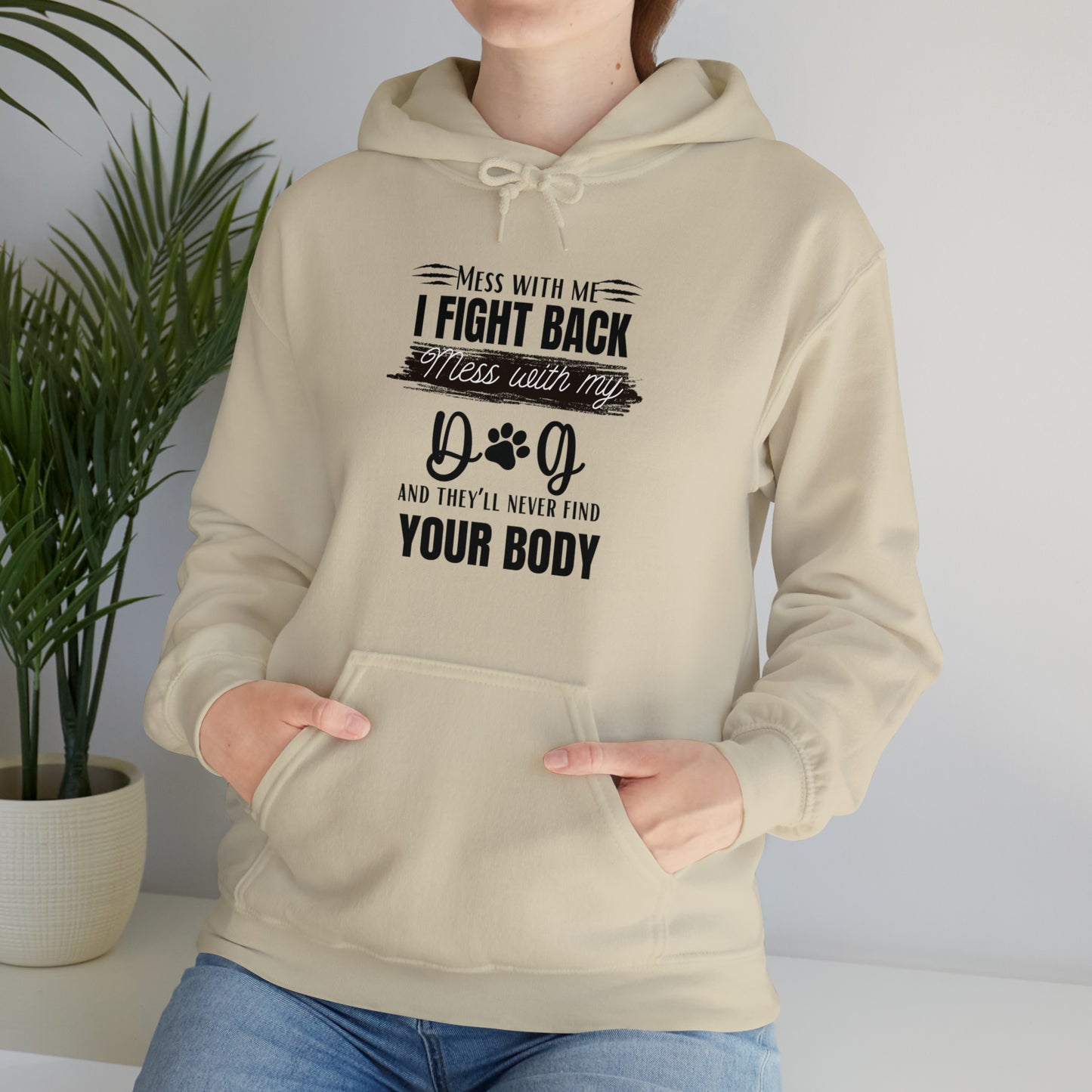 Do not Mess with my Dog :Unisex Heavy Blend™ Hooded Sweatshirt