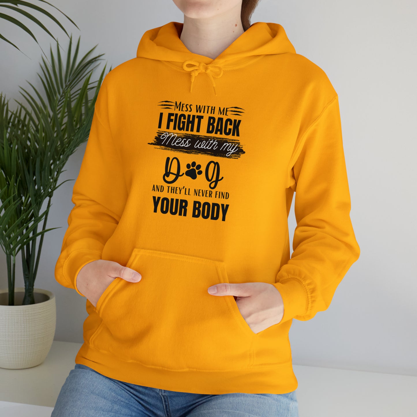 Do not Mess with my Dog :Unisex Heavy Blend™ Hooded Sweatshirt