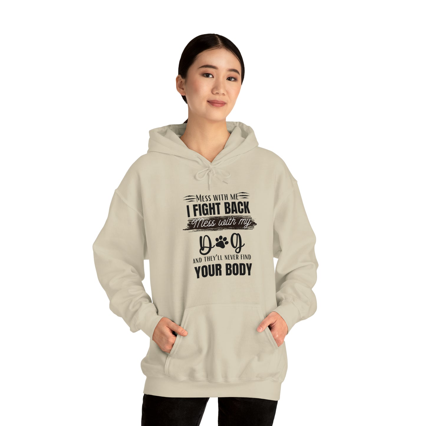 Do not Mess with my Dog :Unisex Heavy Blend™ Hooded Sweatshirt