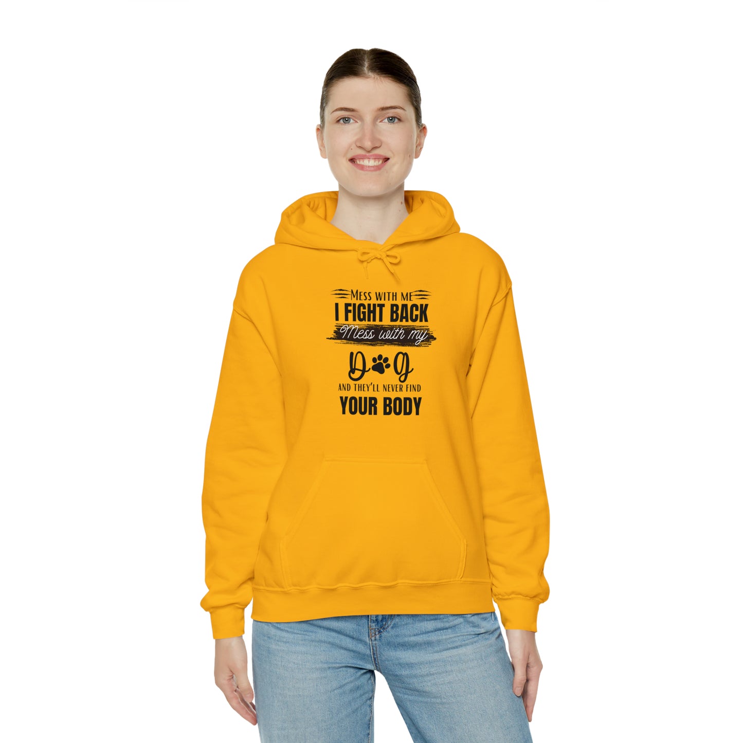 Do not Mess with my Dog :Unisex Heavy Blend™ Hooded Sweatshirt