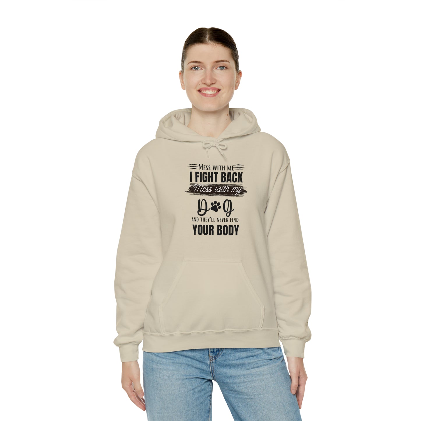 Do not Mess with my Dog :Unisex Heavy Blend™ Hooded Sweatshirt