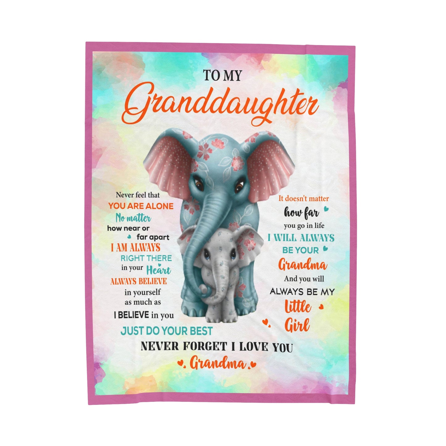 Velveteen Plush Blanket: Dear Granddaughter Never feel alone, I am always with you.