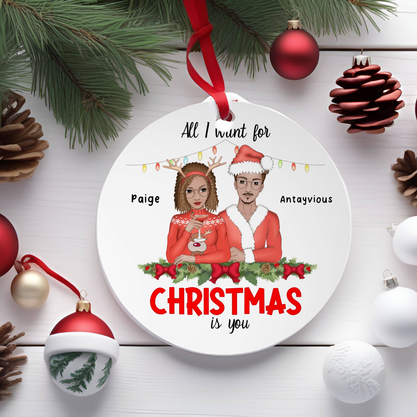 All I want for Christmas | Metal Ornaments | Personalize