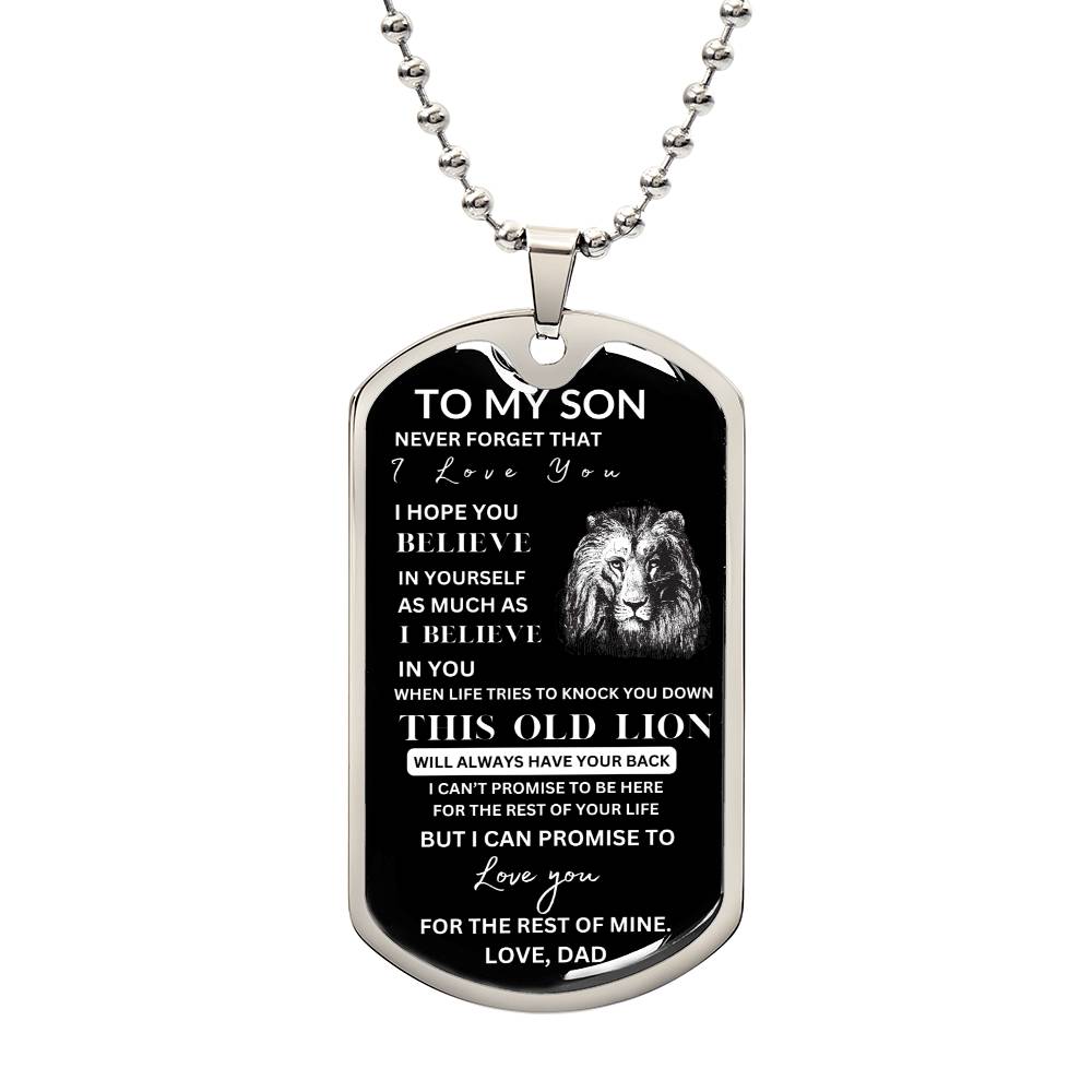 TO MY SON| I HOPE YOU BELIEVE IN YOURSELF AS MUCH AS I DO| DOG TAG MILITARY CHAIN
