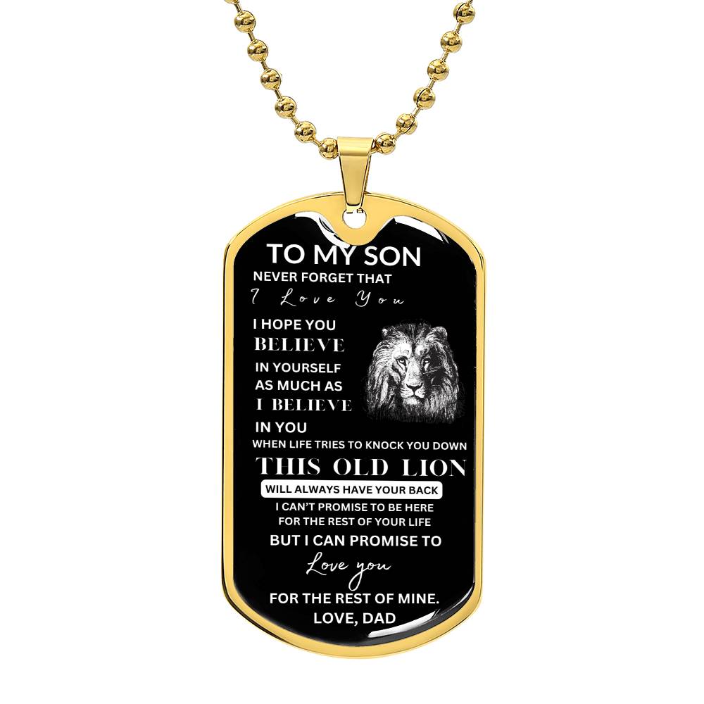 TO MY SON| I HOPE YOU BELIEVE IN YOURSELF AS MUCH AS I DO| DOG TAG MILITARY CHAIN