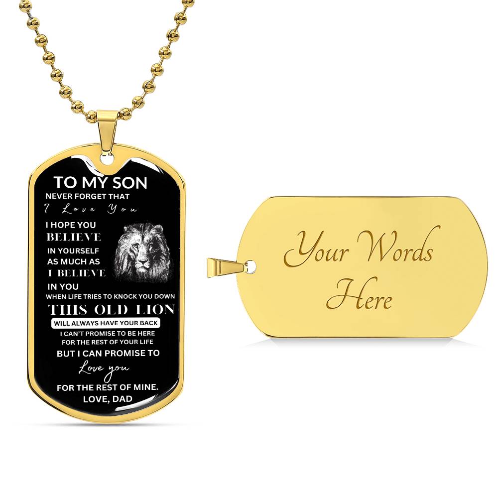 TO MY SON| I HOPE YOU BELIEVE IN YOURSELF AS MUCH AS I DO| DOG TAG MILITARY CHAIN