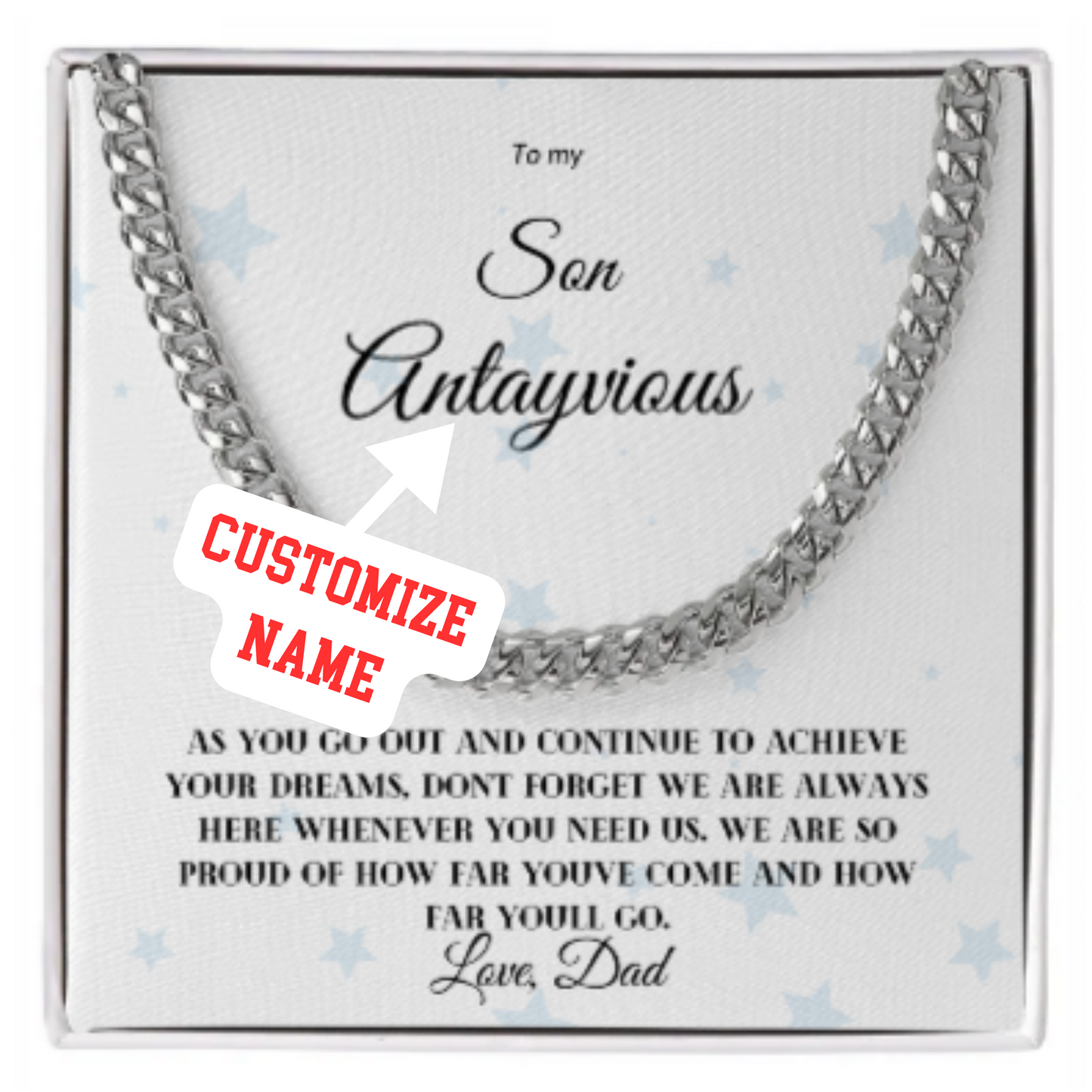 To my Son, Don't forget we are always here (Version 2) | Cuban Link Chain - Standard Box | Personalize