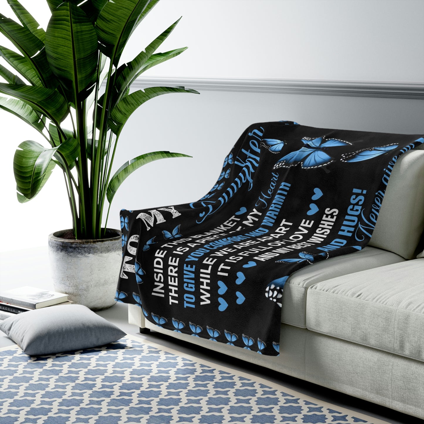 Velveteen Plush Blanket: Dear Daughter a piece of my Heart is with you.