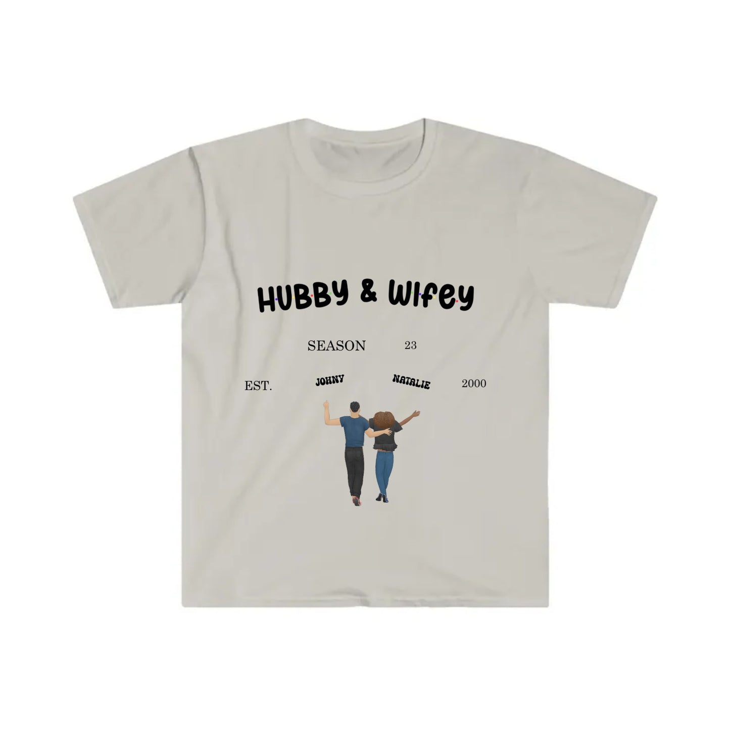 Hubby & Wifey Seasons since marriage | Unisex T-shirt | Personalize