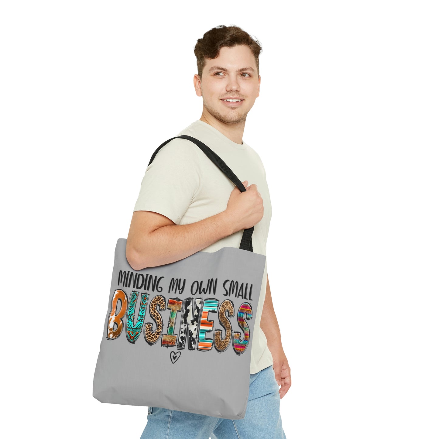 Tote Bag (AOP): Minding My Small Business.