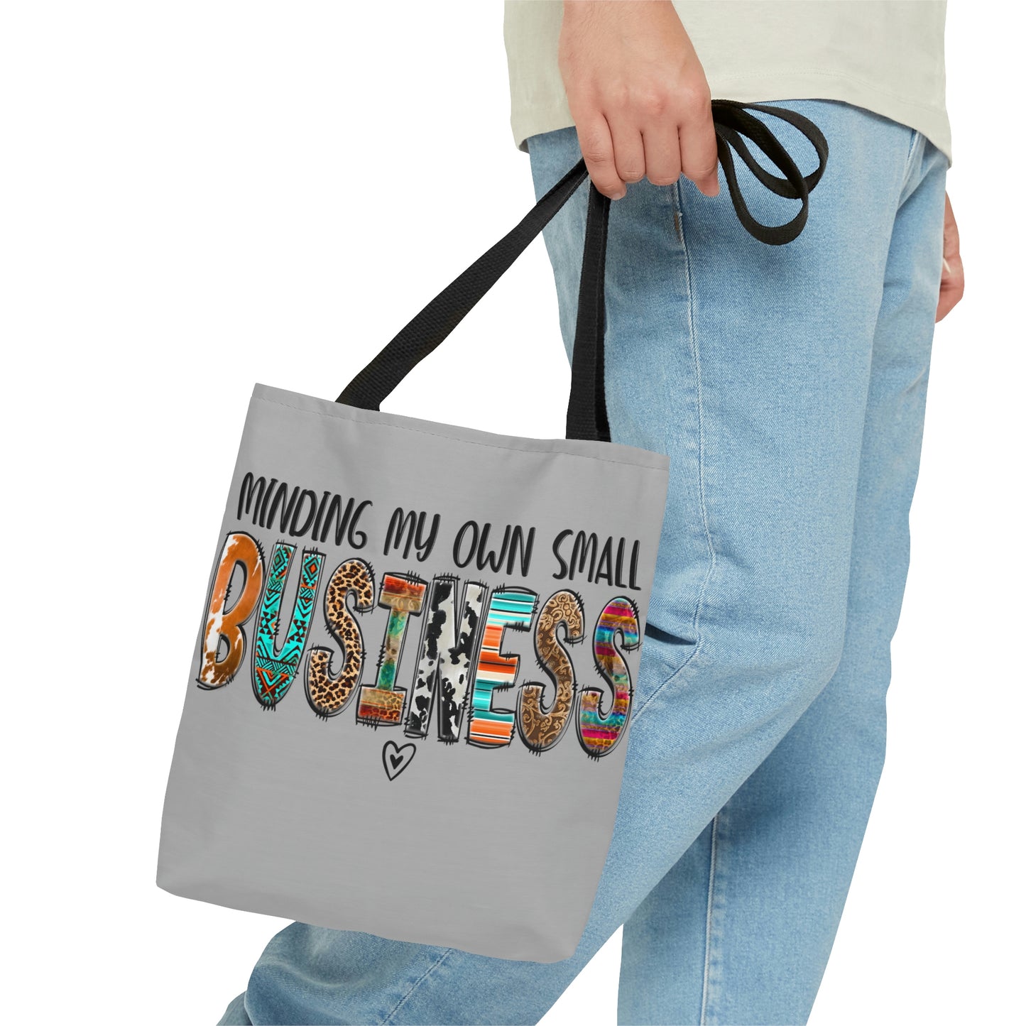 Tote Bag (AOP): Minding My Small Business.