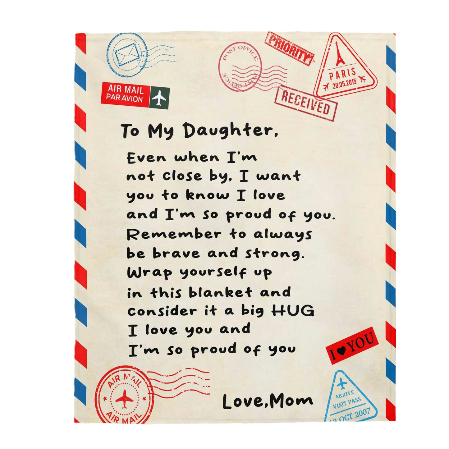 Velveteen Plush Blanket: Dear Daughter, Remember I am always with you.