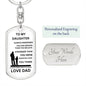 To Daughter, Love Dad (Dog Tag) | ALWAYS REMEMBER YOU ARE BRAVER THAN YOU THINK