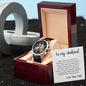 To My Husband: Watch