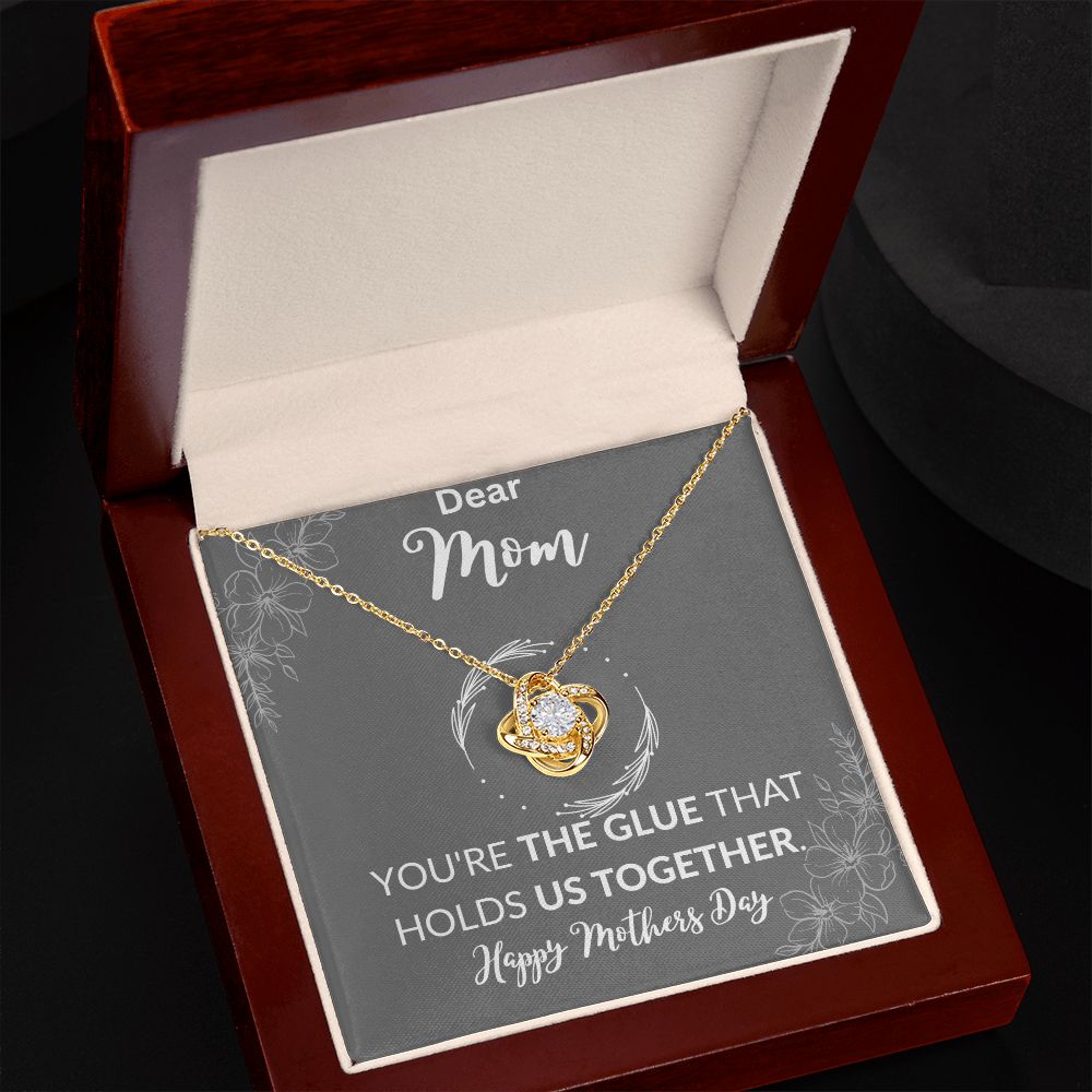 Dear Mom Mothers Day (Grey) | YOU'RE THE GLUE