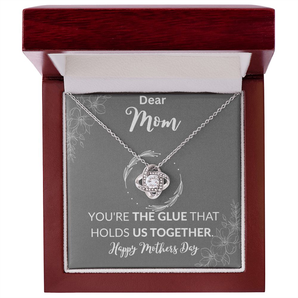 Dear Mom Mothers Day (Grey) | YOU'RE THE GLUE