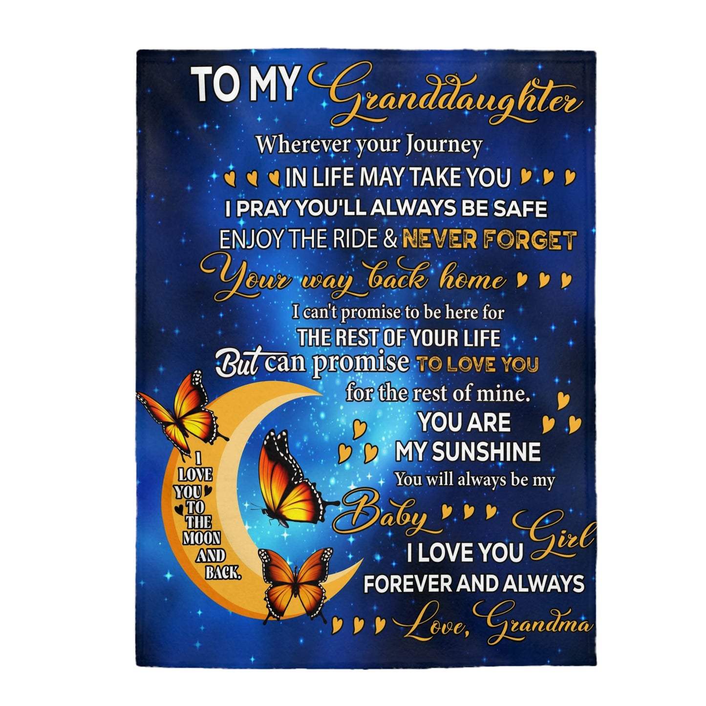 Velveteen Plush Blanket: Dear Granddaughter wherever the Journey takes you I pray you will be safe.