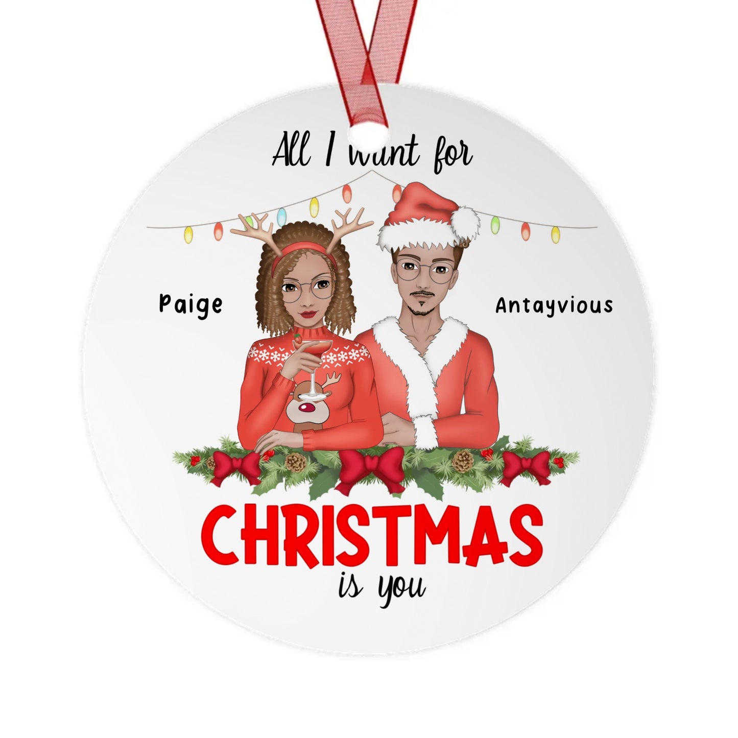 All I want for Christmas | Metal Ornaments | Personalize