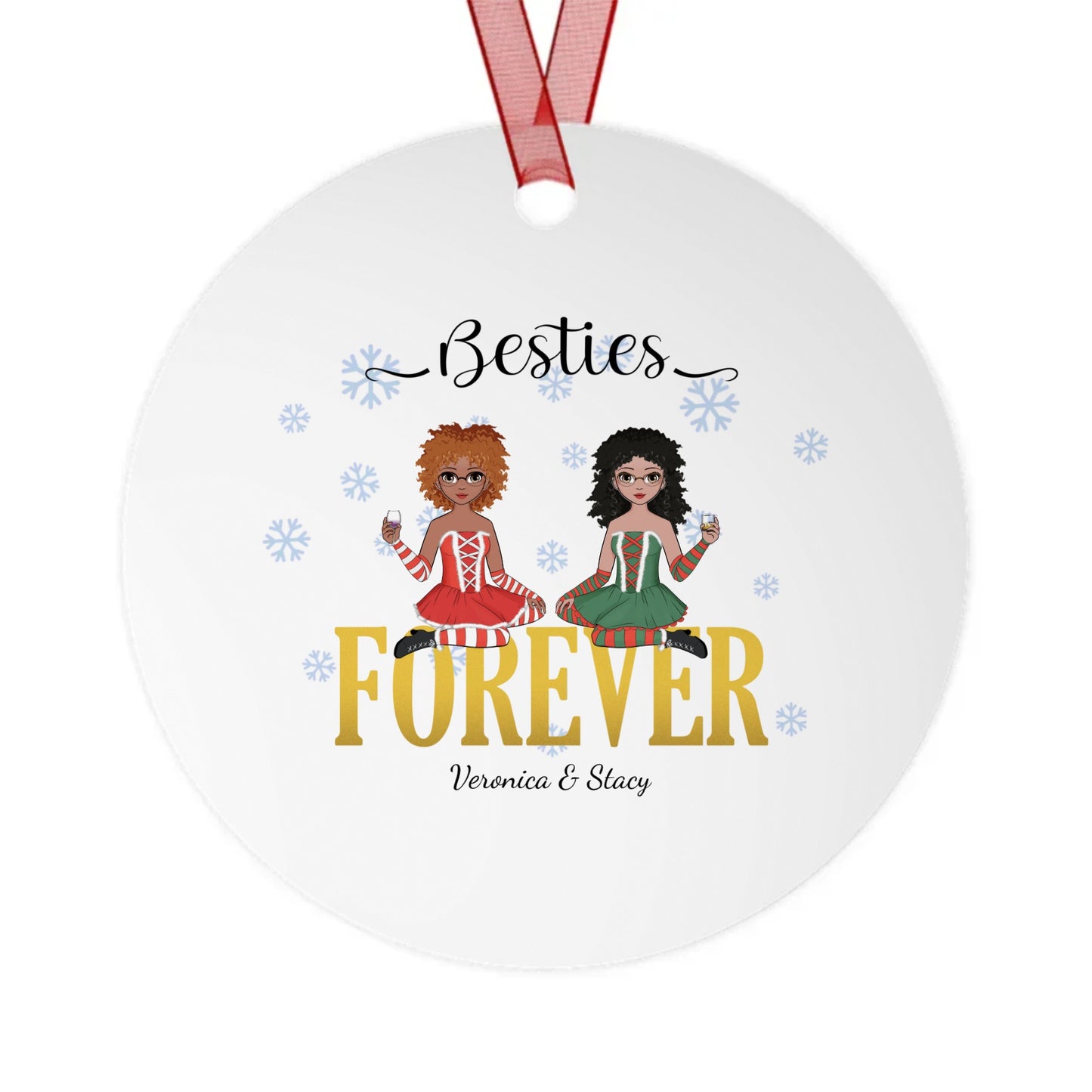 Besties (Friends, Cousins, Sisters) Forever | Metal Ornaments | Personalize
