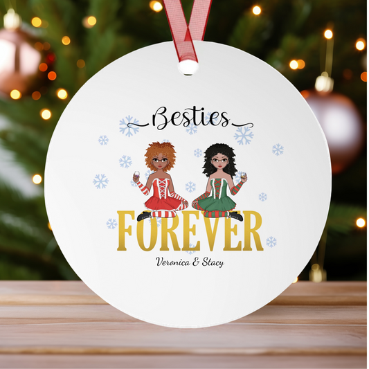Besties (Friends, Cousins, Sisters) Forever | Metal Ornaments | Personalize
