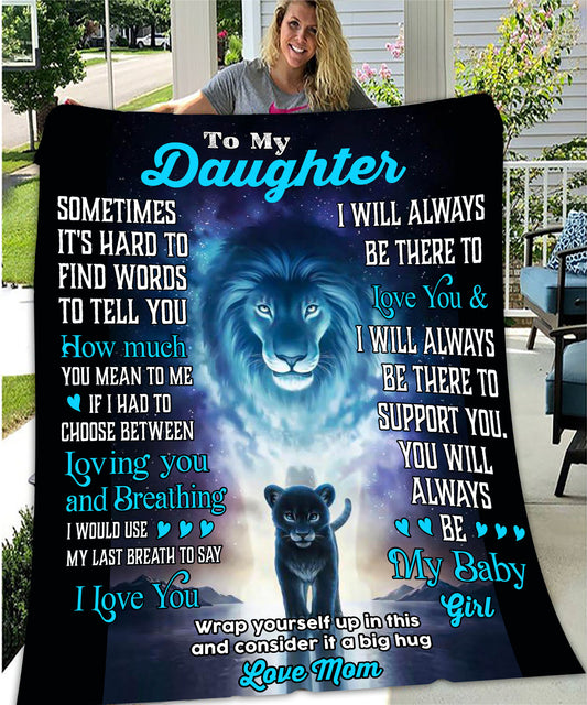 Velveteen Plush Blanket | To Daughter, Love Mom | I WILL ALWAYS BE THERE TO SUPPORT YOU