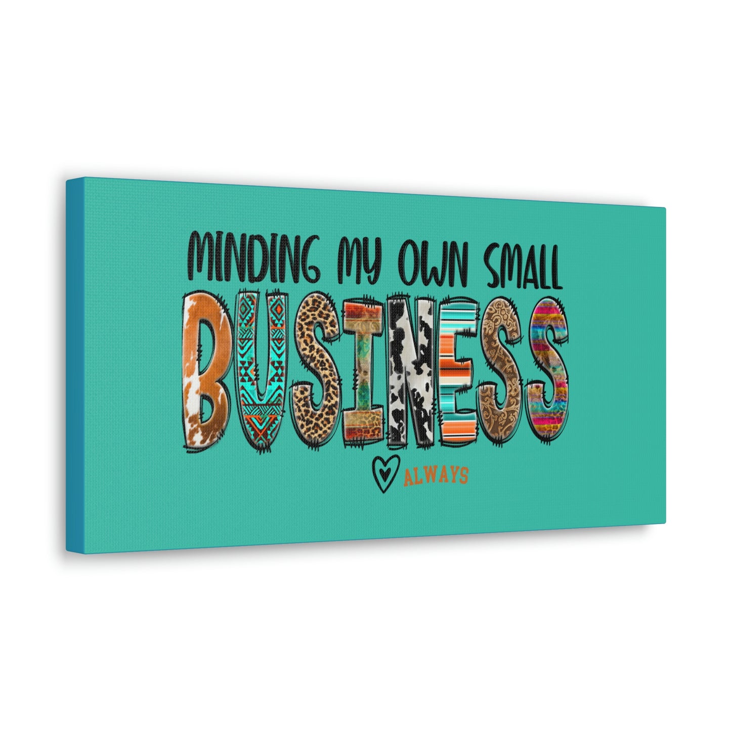 Canvas Gallery Wraps: Minding My Small Business Always