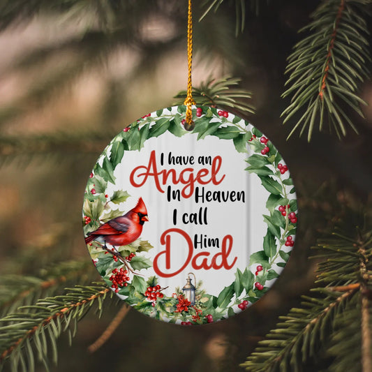 I have an angel in heaven | SUBORNC Ornament (Circle) | Customize