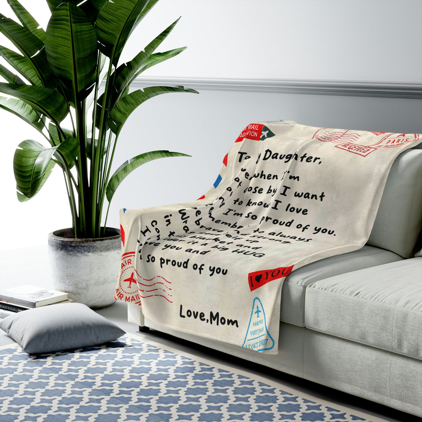 Velveteen Plush Blanket: Dear Daughter, Remember I am always with you.